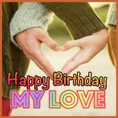 Happy Birthday My Love