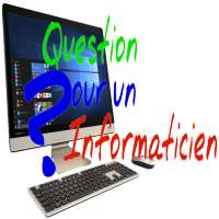 Question pour un Informaticien (QPUI)