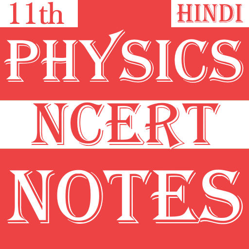 Class 11 Physics NCERT Notes Hindi icon