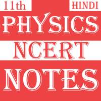 Class 11 Physics NCERT Notes Hindi on 9Apps