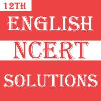 Class 12 English NCERT Solutions on 9Apps
