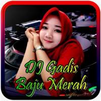 DJ GADIS BAJU MERAH REMIX TIKTOK VIRAL 2021