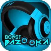 Bazooka Sound Booster on 9Apps