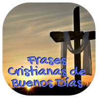 Frases Cristianas de Buenos Días on 9Apps
