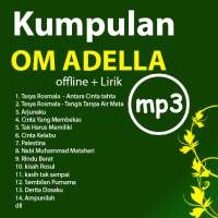 Kumpulan Lagu OM ADELLA Lengkap offline on 9Apps