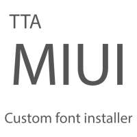 TTA MIUI Custom font installer on 9Apps
