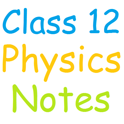 Class 12 Physics Notes иконка