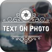 Text On Photo : Typo Type Text Photo Editor on 9Apps