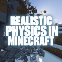 Realistic Physics in Minecraft