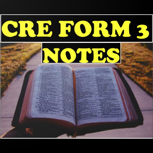 CRE FORM 3  NOTES EXPLAINED WITH PICTURES [KCSE] أيقونة