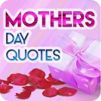 Mothers Day Quotes