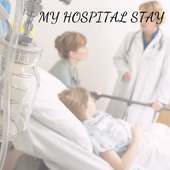 My Hospital Stay