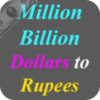 Million Billion Dollars to Rupees on 9Apps