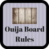 Ouija Board Rules