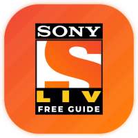 Guide For SonyLIV - Live TV Shows & Movies Tips