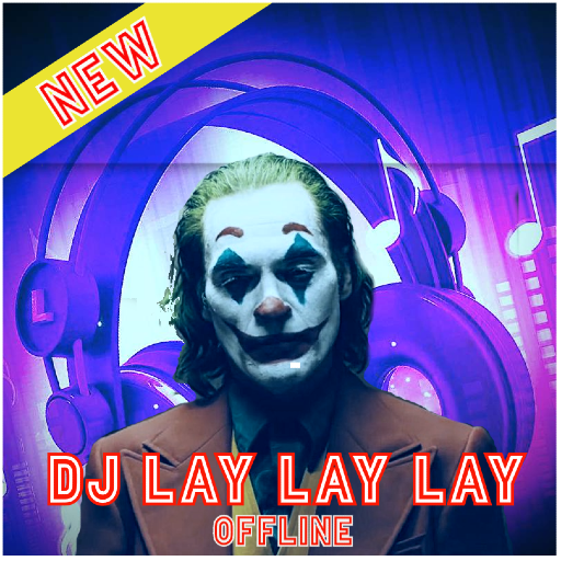DJ LAY LAY LAY OFFLINE icon
