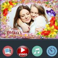 Mother's day video maker