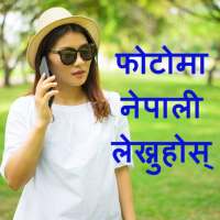 Write Nepali Text On Photo on 9Apps