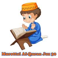 Murottal Al-Quran Juz 30 By Kids on 9Apps