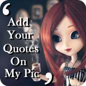quotes on my pic & quotes app