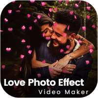 Love Photo Effect Video Maker - Heart Photo Effect