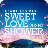 SWEET LOVE SHOWER 2021 -25th ANNIVERSARY-