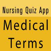 Nursing Quiz Medical Terms on 9Apps