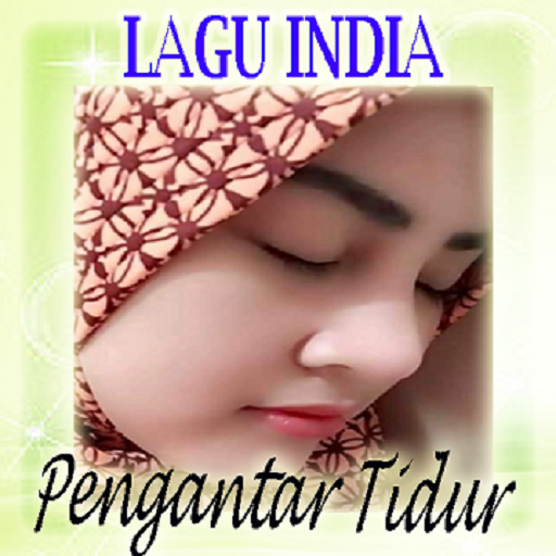 Lagu India Syahdu | Pengantar Tidur Mp3 Offline icon