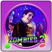 Zombies 2 Songs & Video