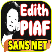 chansons EDITH PIAF sans net icon