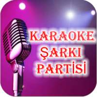 Karaoke Şarkı Partisi