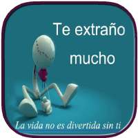 Te Extraño Mucho (frases)