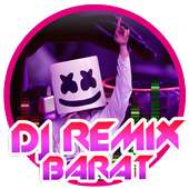 Dj Remix Barat