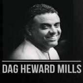 Dag Heward Mills Messages