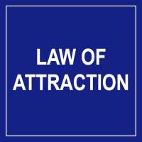 Law of Attraction - how to attract what you want