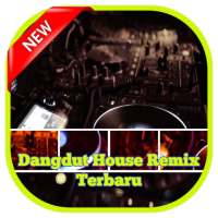 Dangdut House Remix Terbaru