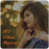 MV Video Master : Music Video Maker on 9Apps