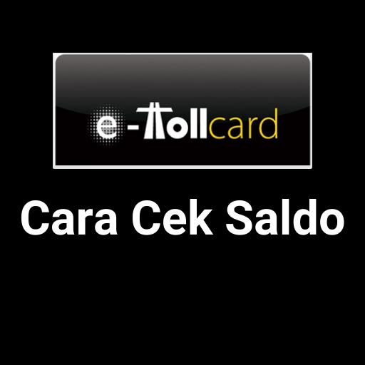 Cara Cek Saldo E Toll Card Lengkap icon