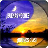 QUE TENGAS UN DÍA MARAVILLOSO, TARDE Y NOCHE