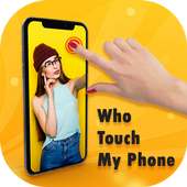 Who Touch My Phone - Don't Touch My Phone
