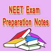 NEET Exam Preparation Notes - NEET की तैयारी icon