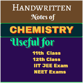 Handwritten Notes of Chemistry for NEET &amp;  IIT JEE icon