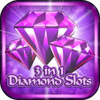 3 In 1 Diamond Slots   Bonus