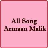 All Songs Armaan Malik