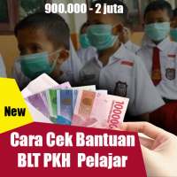 Cara Cek Bantuan BLT PKH Pelajar 2021