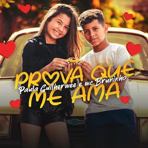 Prova que me Ama - Paula Guilherme e MC Bruninho icon