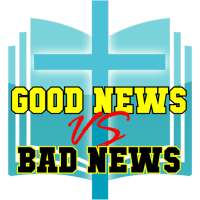 Good News VS Bad News