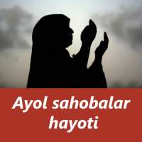 Ayol sahobalar hayoti - AUDIO on 9Apps