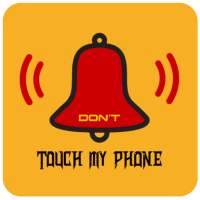 Don't Touch My Phone: Alarm