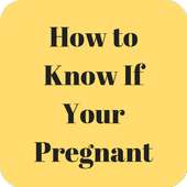 How to Know If Your Pregnant on 9Apps